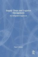 Supply Chain And Logistics Management di Rajat Baisya edito da Taylor & Francis Ltd