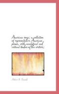 American Song; A Collection Of Representative American Poems, With Analytical And Critical Studies O di Arthur B Simonds edito da Bibliolife