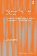 Financial Regulation in Africa di Iwa Salami edito da Taylor & Francis Ltd
