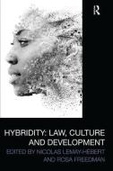 Hybridity: Law, Culture and Development edito da Taylor & Francis Ltd