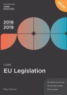 Core EU Legislation 2018-19 di Paul Drury edito da Macmillan Education UK