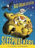 The Sleepwalkers di Viviane Schwarz edito da Walker Books Ltd