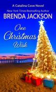 One Christmas Wish di Brenda Jackson edito da THORNDIKE PR