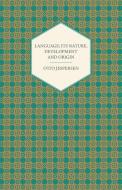 Language; Its Nature, Development and Origin di Otto Jespersen edito da Ghose Press