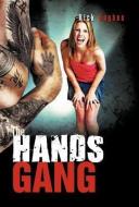 The Hands Gang di Rick Hughes edito da AUTHORHOUSE