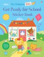 Big Get Ready For School Sticker Book di Jessica Greenwell edito da Usborne Publishing Ltd