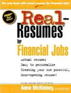 Real Resumes for Financial Jobs di Anne McKinney edito da Createspace