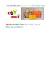 Successfull Ebay Stores List from A to Z & Their Success Secrets: Successfull Ebay Stores List from A to Z di Taner Perman edito da Createspace