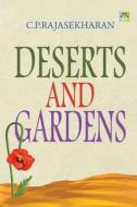 Deserts and Gardens: Poems in English di C. P. Rajasekharan edito da Createspace