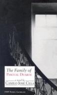 The Family of Pascual Duarte - A Novel di Camilo Jose Cela edito da Dalkey Archive Press