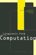 Linguistic Form and Its Computation edito da CTR FOR STUDY OF LANG & INFO
