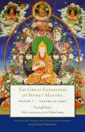 The Great Exposition of Secret Mantra, Volume One: Tantra in Tibet (Revised Edition) di Dalai Lama, Tsongkhapa edito da SNOW LION PUBN