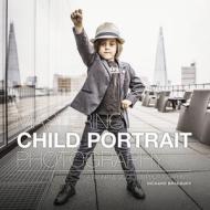 Mastering Child Portrait Photography di Richard Bradbury edito da Guild of Master Craftsman Publications Ltd