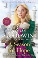 A Season For Hope di Rosie Goodwin edito da Zaffre
