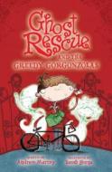 Ghost Rescue And The Greedy Gorgonzolas di Andrew Murray edito da Hachette Children\'s Books