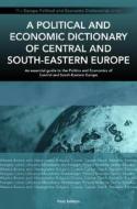 A Political and Economic Dictionary of Central and South-Eastern Europe di Circa edito da Routledge