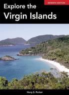 Explore The Virgin Islands di Harry S. Pariser edito da Manatee Press