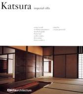 Katsura di Francesco Dal Co, Walter Gropius, Isozaki Arata edito da Electa Architecture