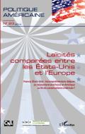 Laïcités comparées entre les Etats-Unis et l'Europe di Collectif edito da Editions L'Harmattan