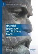 Financial Speculation and Fictitious Profits edito da Springer International Publishing