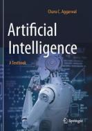 Artificial Intelligence di Charu C. Aggarwal edito da Springer International Publishing
