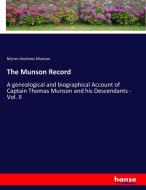 The Munson Record di Myron Andrews Munson edito da hansebooks