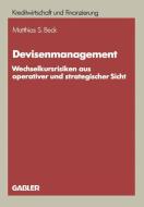 Devisenmanagement di Matthias S. Beck edito da Gabler Verlag