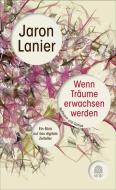 Wenn Träume erwachsen werden di Jaron Lanier edito da Hoffmann und Campe Verlag