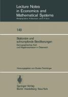 Stationäre und schrumpfende Bevölkerungen di Gustav Feichtinger edito da Springer Berlin Heidelberg