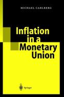 Inflation in a Monetary Union di Michael Carlberg edito da Springer Berlin Heidelberg