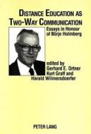 Distance Education As Two-way Communication edito da Peter Lang Gmbh