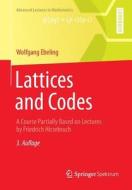 Lattices and Codes di Wolfgang Ebeling edito da Springer Fachmedien Wiesbaden