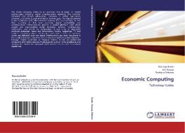 Economic Computing di Rizwana Bashir, Atif Hassan, Shafiq-ur Rehman edito da LAP Lambert Academic Publishing