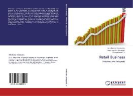 Retail Business di Selvakumar Marimuthu, Jegatheesan Karuppiah, Bhuvaneswari N. edito da LAP Lambert Academic Publishing