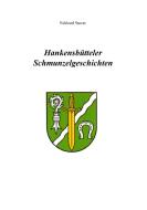 Hankensbütteler Schmunzelgeschichten di Eckhard Stever edito da Books on Demand
