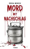 Mord mit Nachschlag di Edda Minck edito da Books on Demand