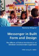 Messenger In Built Form And Design di Ramona Wegner edito da Vdm Verlag Dr. Mueller E.k.