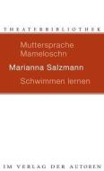 Muttersprache Mameloschn / Schwimmen lernen di Marianna Salzmann edito da Verlag Der Autoren