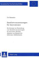 Standortvoraussetzungen für Innovationen di Urs Ramseier edito da Lang, Peter