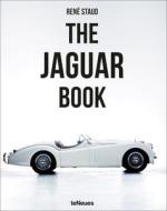 The Jaguar Book di Rene Staud edito da TeNeues Publishing UK Ltd