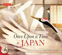 Once Upon A Time In Japan di NHK Japan Broadcasting Corporation, Roger Pulvers edito da Tuttle Publishing