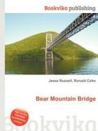 Bear Mountain Bridge di Jesse Russell, Ronald Cohn edito da Book On Demand Ltd.
