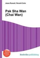 Pak Sha Wan (chai Wan) edito da Book On Demand Ltd.