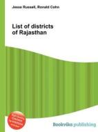 List Of Districts Of Rajasthan edito da Book On Demand Ltd.