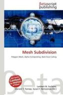 Mesh Subdivision edito da Betascript Publishing