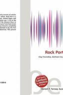 Rock Port, Missouri edito da Betascript Publishing