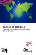 Outline Of Barbados edito da Crypt Publishing
