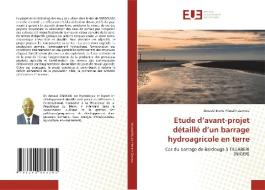 Etude d'avant-projet détaillé d'un barrage hydroagricole en terre di Arnaud Bruno Yémalin Zannou edito da Éditions universitaires européennes