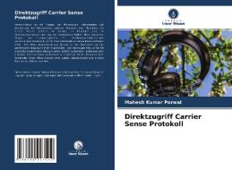Direktzugriff Carrier Sense Protokoll di Mahesh Kumar Porwal edito da Verlag Unser Wissen