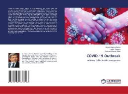 COVID-19 Outbreak di Rajesh Kumar Nema, Harish Sharma, Gyanesh Kumar Sahu edito da LAP LAMBERT Academic Publishing